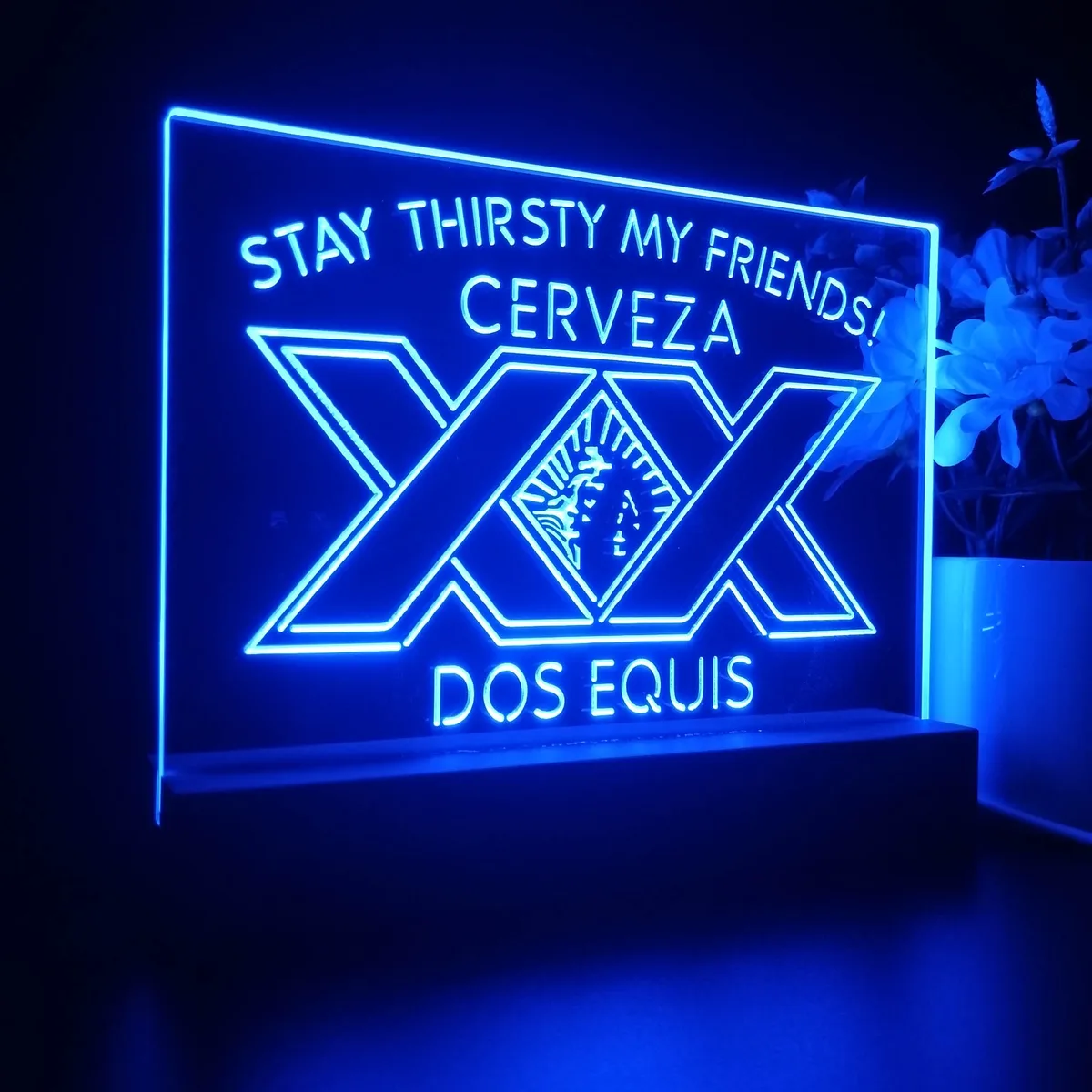 Dos Equis Stay Thirsty My Friends LED Desk Light
