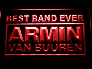Armin Van Buuren Best Band Ever LED Neon Sign