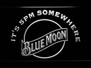 Blue Moon It's 5pm Somewhere LED Neon Sign