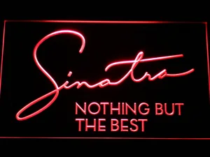 Frank Sinatra Nothing But The Best LED Neon Sign