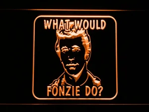 Happy Days What Would Fonzie Do LED Neon Sign