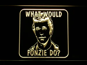 Happy Days What Would Fonzie Do LED Neon Sign