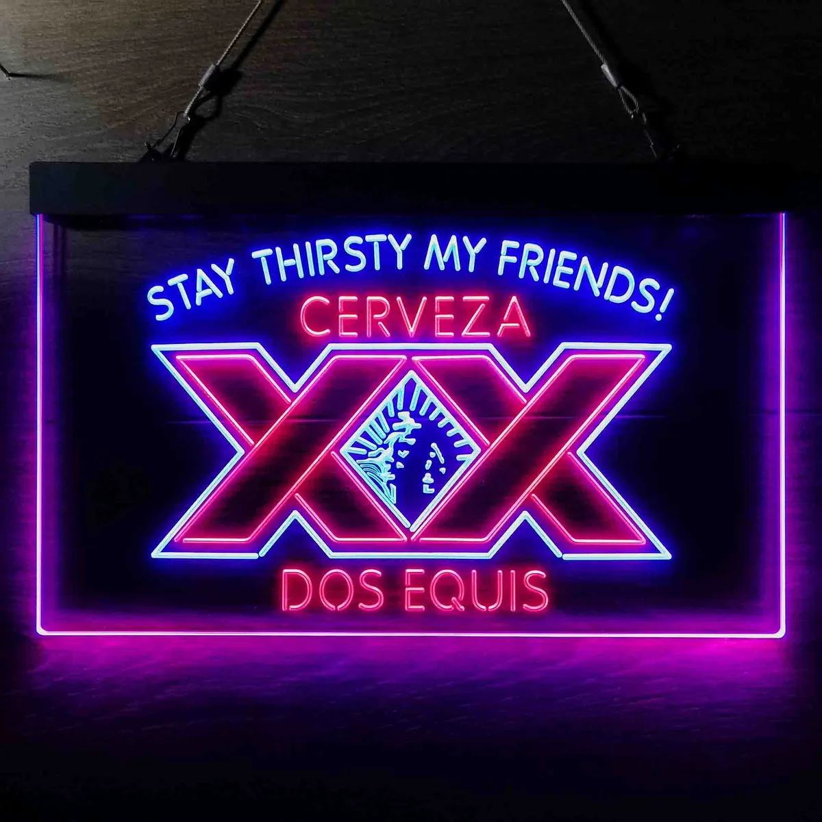 Dos Equis Stay Thirsty My Friends Neon-Like LED Sign