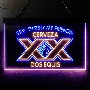 Dos Equis Stay Thirsty My Friends Neon-Like LED Sign