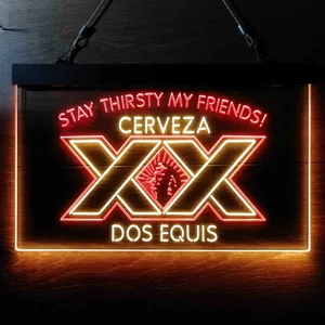 Dos Equis Stay Thirsty My Friends Neon-Like LED Sign