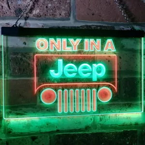 Jeep Only in A Jeep 1 Neon-Like LED Sign