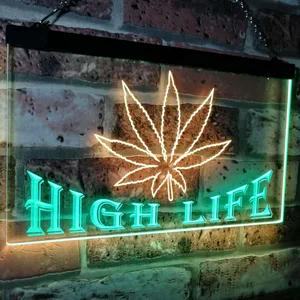 Weed High Life Neon-Like LED Sign