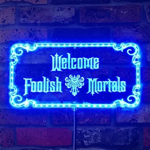 Haunted Mansion Welcome Foolish Mortals RGB LED Sign