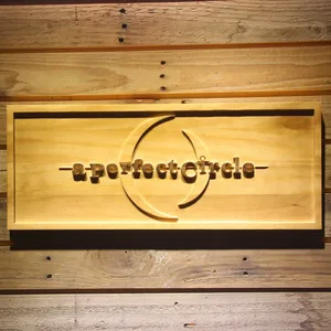 A Perfect Circle Wood Sign