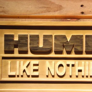 Hummer Like Nothing Else Wood Sign