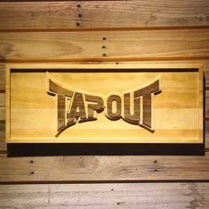 Tapout Wood Sign